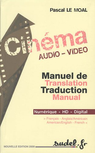 Couverture du livre: Cinéma audio-vidéo, manuel de traduction