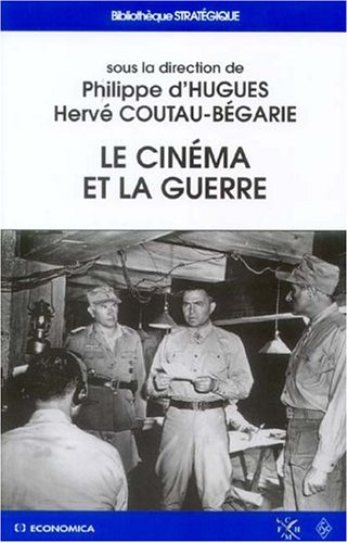 Couverture du livre: Le Cinéma et la Guerre