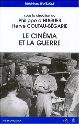 Book cover: Le Cinéma et la Guerre