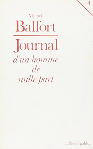Couverture du livre : Journal d'un homme de nulle part - 4