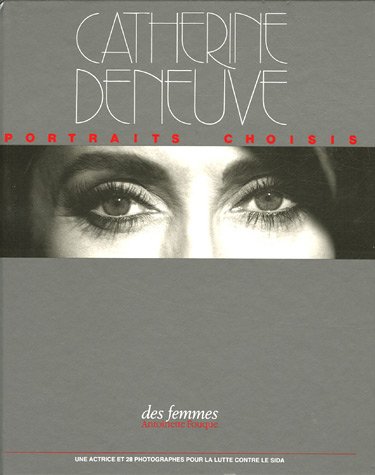 Book cover: Catherine Deneuve - Portraits choisis