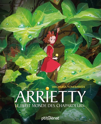 Book cover: Arrietty - Le petit monde des Chapardeurs