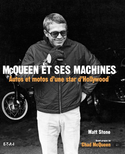 Book cover: McQueen et ses machines - Autos et motos d'une star d'Hollywood