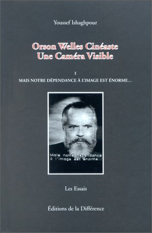 Couverture du livre: Orson Welles, cinéaste - une caméra visible, tome 1