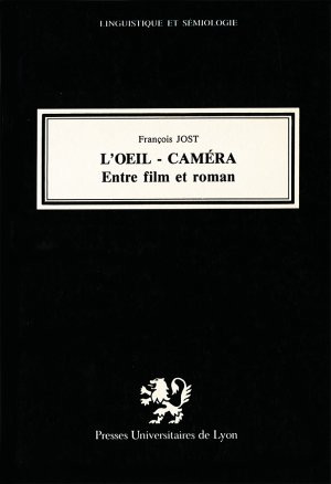 Book cover: L'Œil-caméra - Entre film et roman
