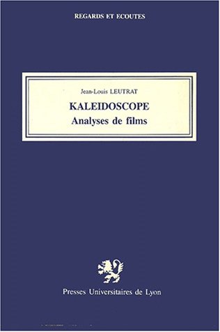 Couverture du livre : Kaléidoscope - Analyses de film