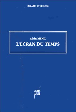 Couverture du livre : L'Écran du temps