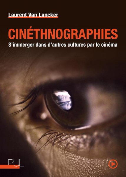 Book cover: Cinéthnographies - S'immerger dans d'autres cultures par le cinéma