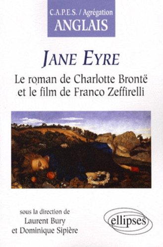 Couverture du livre: Jane Eyre - Le roman de Charlotte Brontë et le film de Franco Zeffirelli