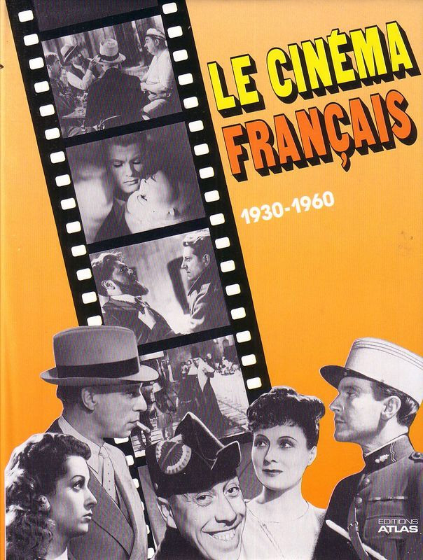 Couverture du livre : Le Cinéma français - 1930-1960