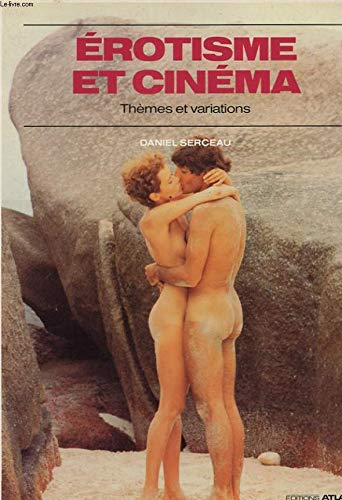 Couverture du livre: Erotisme et cinéma - Thèmes et variations