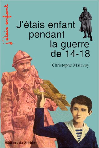 Couverture du livre : J'étais enfant pendant la guerre de 14-18