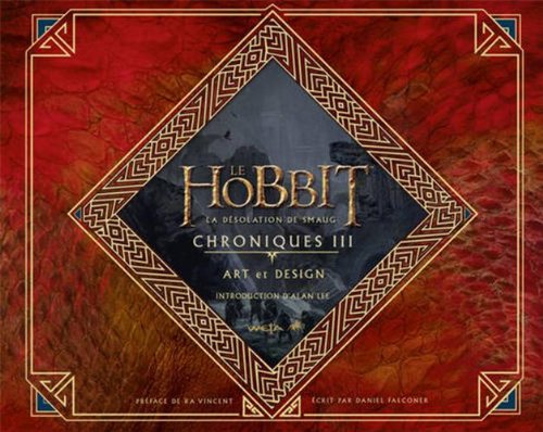 Couverture du livre: Le Hobbit, la désolation de Smaug - Chroniques, art & design