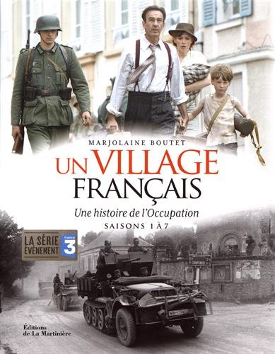 Couverture du livre: Un village français - Une histoire de l'occupation - Saisons 1 à 7