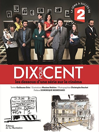 Book cover: Dix pour cent - Les dessous d'une série sur le cinéma