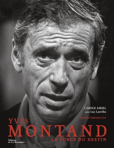 Couverture du livre: Yves Montand - La force du destin