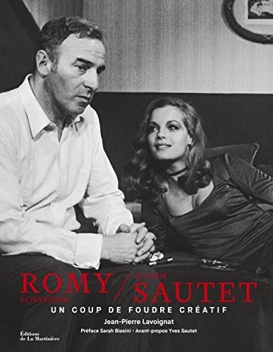 Book cover: Romy Schneider et Claude Sautet - Un coup de foudre créatif