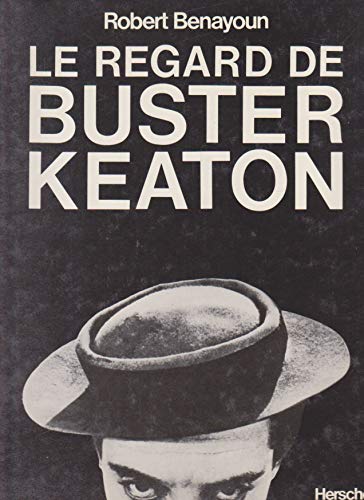 Couverture du livre: Le Regard de Buster Keaton