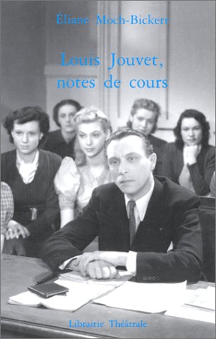 Couverture du livre: Louis Jouvet, notes de cours - 1938-1939