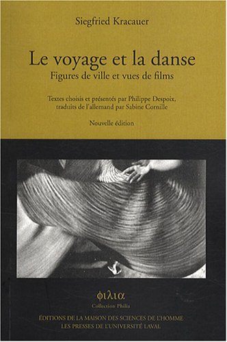 Couverture du livre: Le Voyage et la Danse - Figures de ville et vues de films