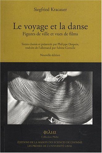 Couverture du livre : Le Voyage et la Danse - Figures de ville et vues de films