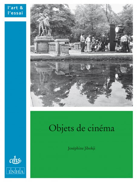 Book cover: Objets de cinéma - de Marienbad à Fantômas