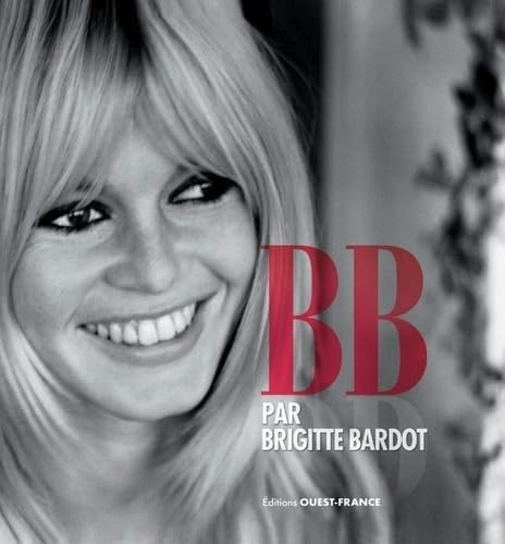 Couverture du livre : BB par Brigitte Bardot