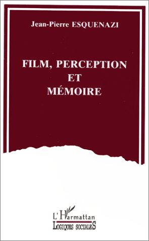 Couverture du livre: Film, perception et mémoire