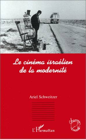 Book cover: Le Cinéma israélien de la modernité