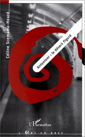 Book cover: Antonioni, le désert figuré