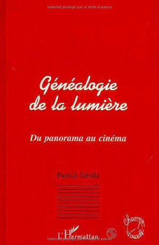 Couverture du livre : Généalogie de la lumière - Du panorama au cinéma