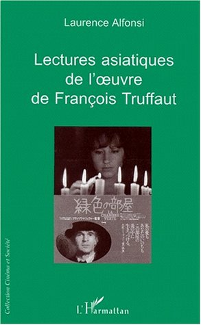 Couverture du livre: Lectures asiatiques de l'oeuvre de François Truffaut
