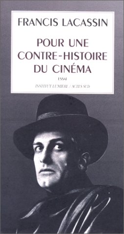 Couverture du livre : Pour une contre-histoire du cinéma