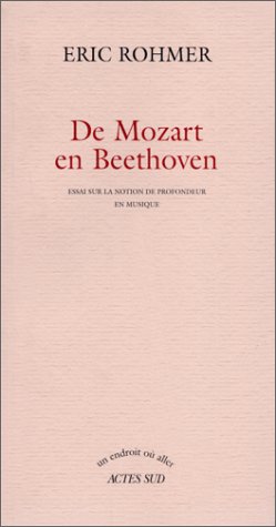 Couverture du livre: De Mozart en Beethoven - Essai sur la notion de profondeur en musique