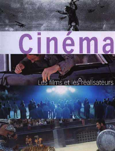 Couverture du livre: Cinéma - les films et les réalisateurs