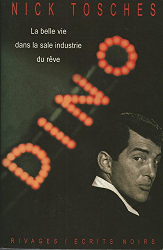 Book cover: Dino - La belle vie dans la sale industrie du rêve
