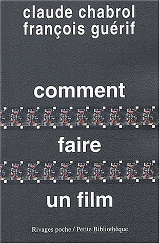 Couverture du livre : Comment faire un film