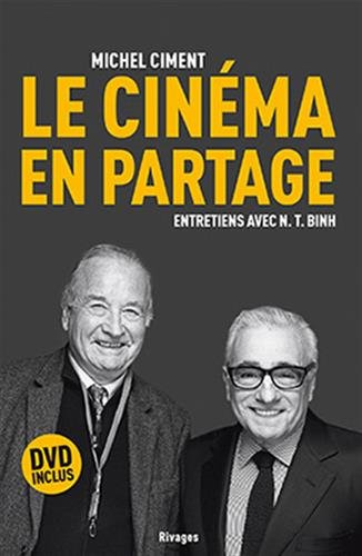 Couverture du livre : Le Cinéma en partage - Entretiens avec N.T. Binh