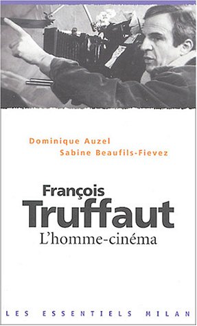 Couverture du livre: François Truffaut - L'homme cinéma