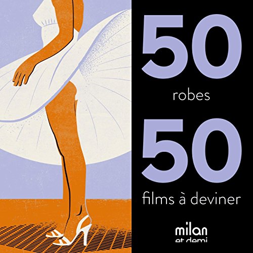 Couverture du livre: 50 robes - 50 films à deviner