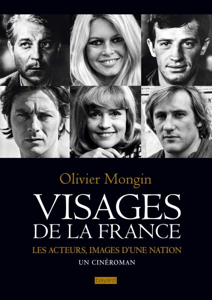 Book cover: Visages de la France - les acteurs, image d'une nation
