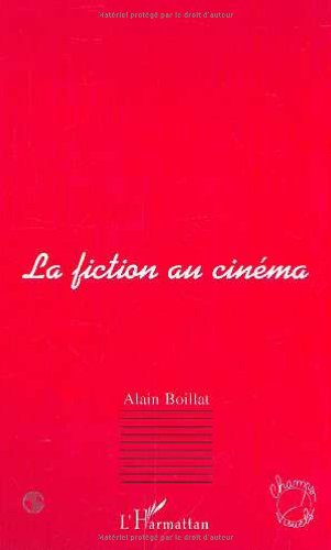 Couverture du livre : La Fiction au cinéma