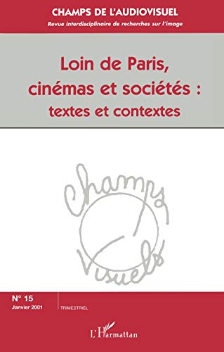 Book cover: Loin de Paris, cinémas et sociétés - textes et contextes