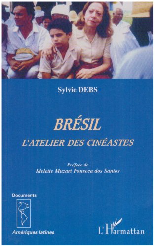 Couverture du livre: Bresil, l'atelier des cinéastes