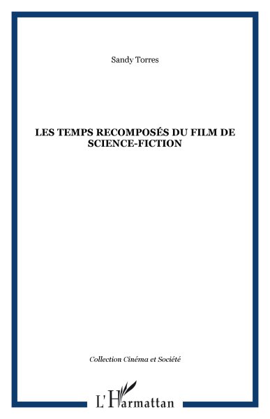 Book cover: Les Temps recomposés du film de science-fiction