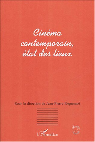 Couverture du livre: Cinéma contemporain, état des lieux - Actes du colloque de Lyon, 2002