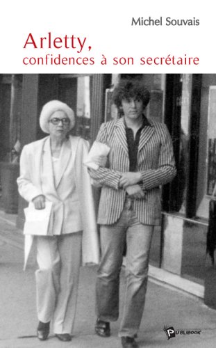 Book cover: Arletty, Confidences à son secrétaire