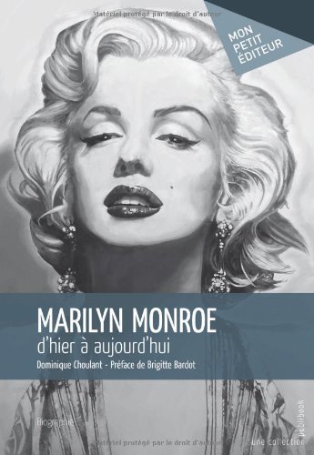 Couverture du livre: Marilyn Monroe, d'hier à aujourd'hui