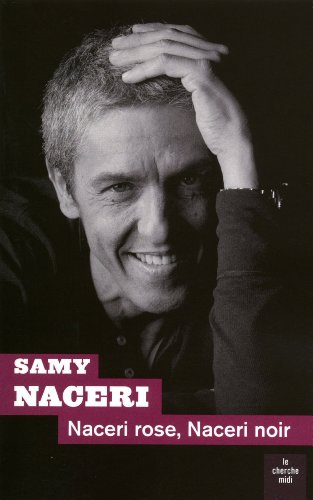 Book cover: Naceri rose, Naceri noir