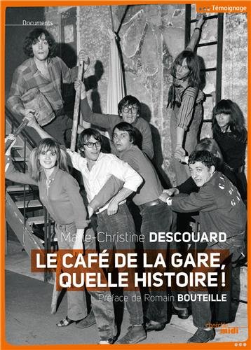 Couverture du livre: Le Café de la Gare, quelle histoire !